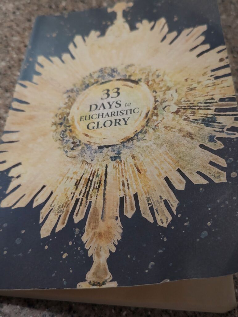 33 Days to Eucharistic Glory